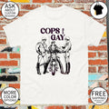 Cops are gay tom of finland graphic LGBT shirt