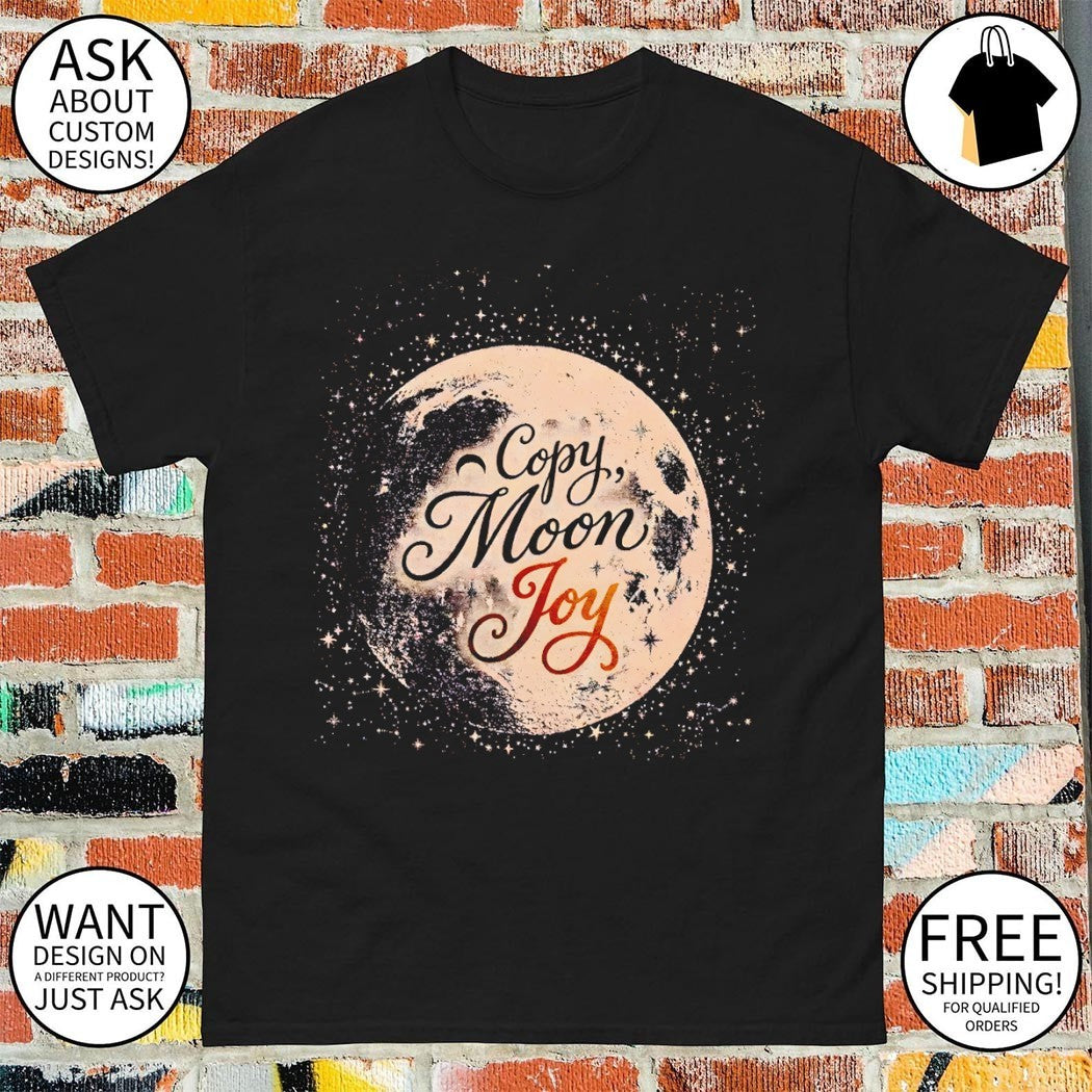 Copy Moon Joy Moon Joy Artemis II Lunar Mission shirt