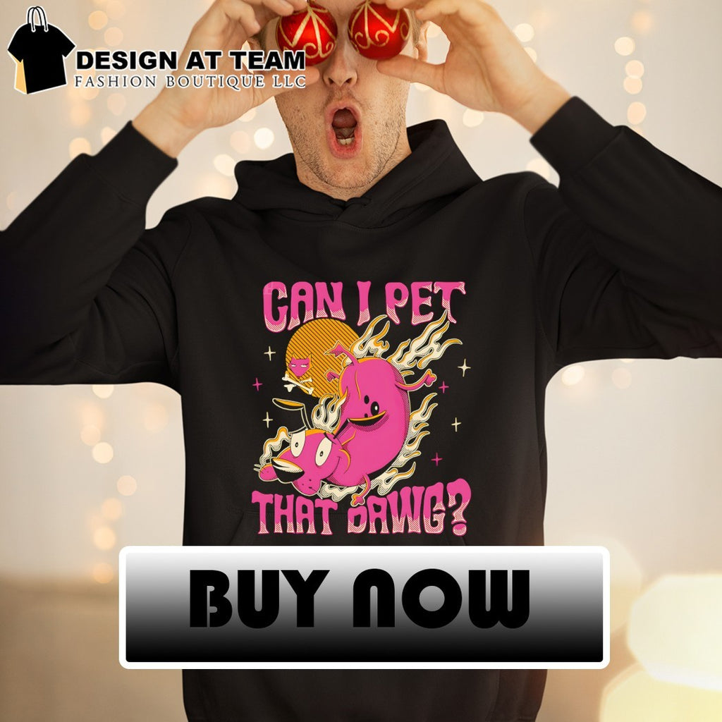 Courage the Cowardly Dog Can I Pet That Dawg shirt