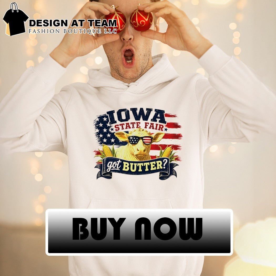 Cow Jowa State Fair Got Butter American flag 4th of July shirt