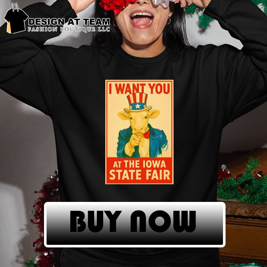 Cow x Uncle Sam I Want You At The Iowa State Fair 4th of July shirt