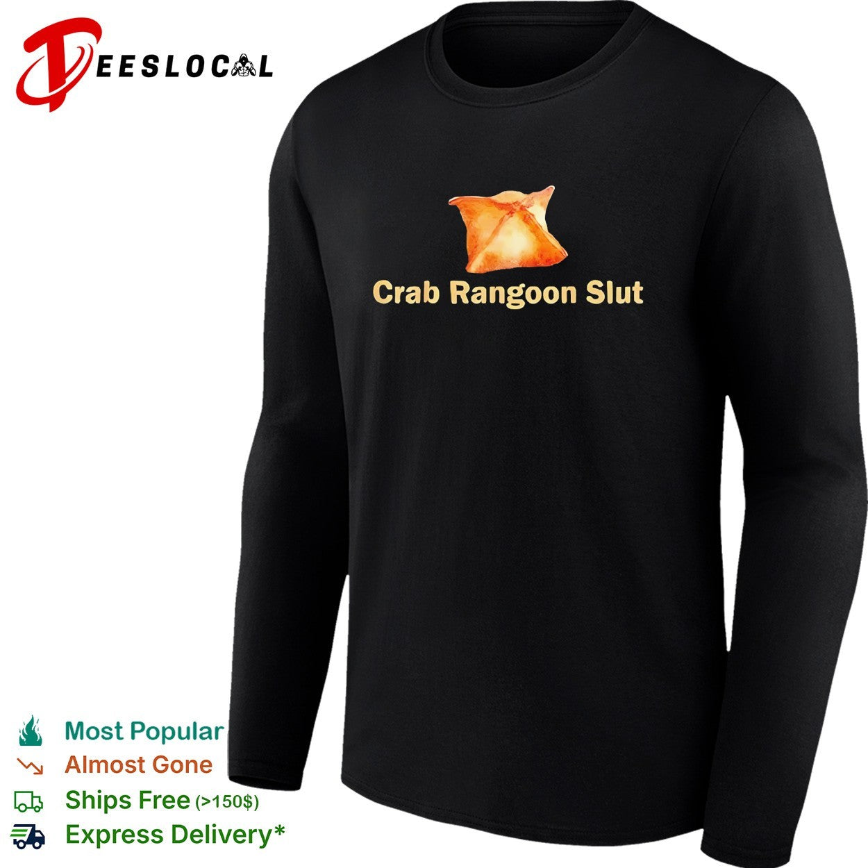 Crab Rangoon Slut shirt