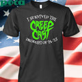 Creepcast I Survived The Creepcast Drought Of ’24 – ’25 T-Shirt