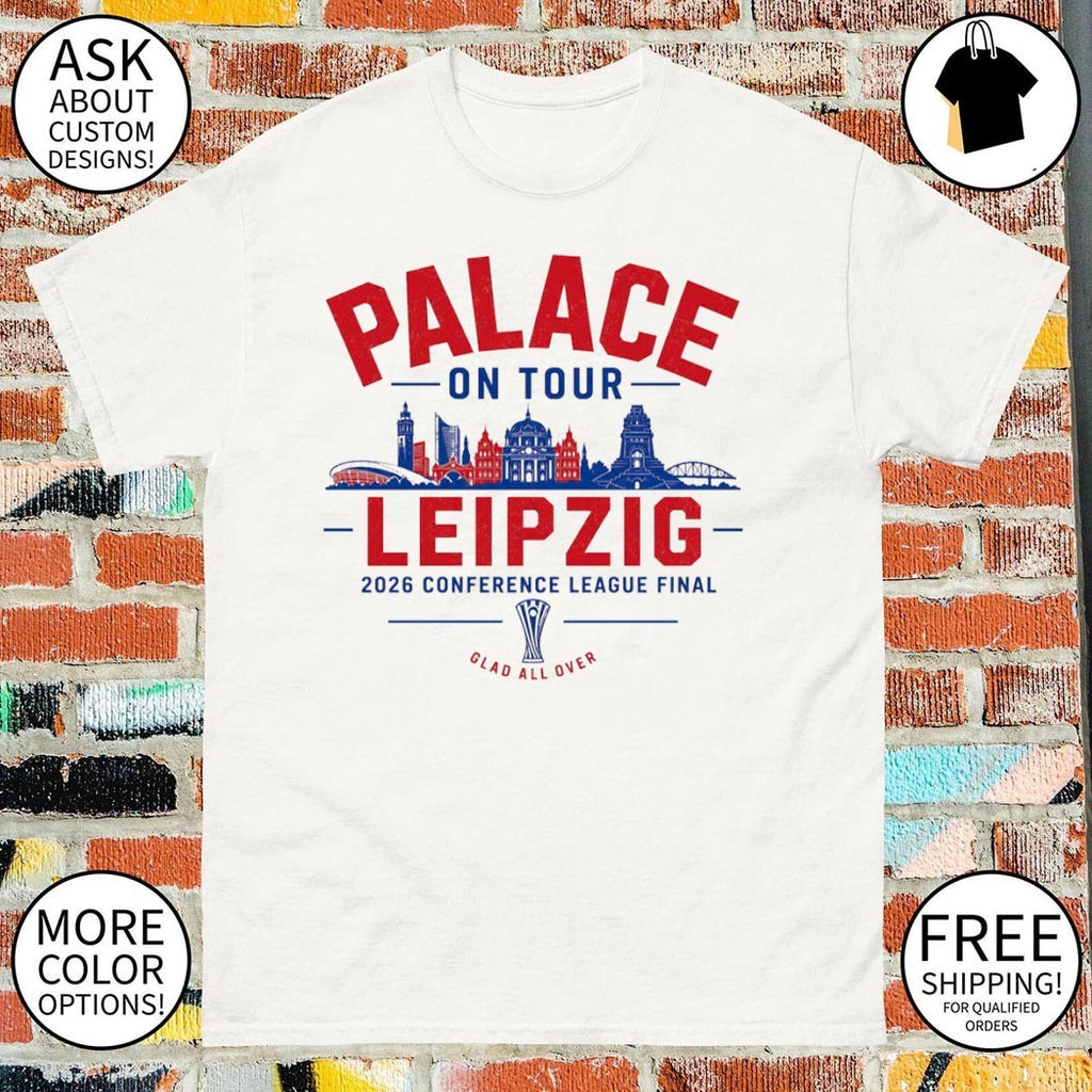 Crystal Palace Conference League Final Glad all over Leipzig 2026 shirt