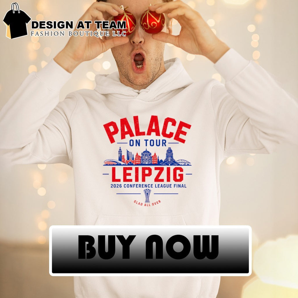 Crystal Palace Conference League Final Leipzig 2026 Glad all over shirt