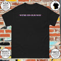 Crystal Palace we’re on our way shirt