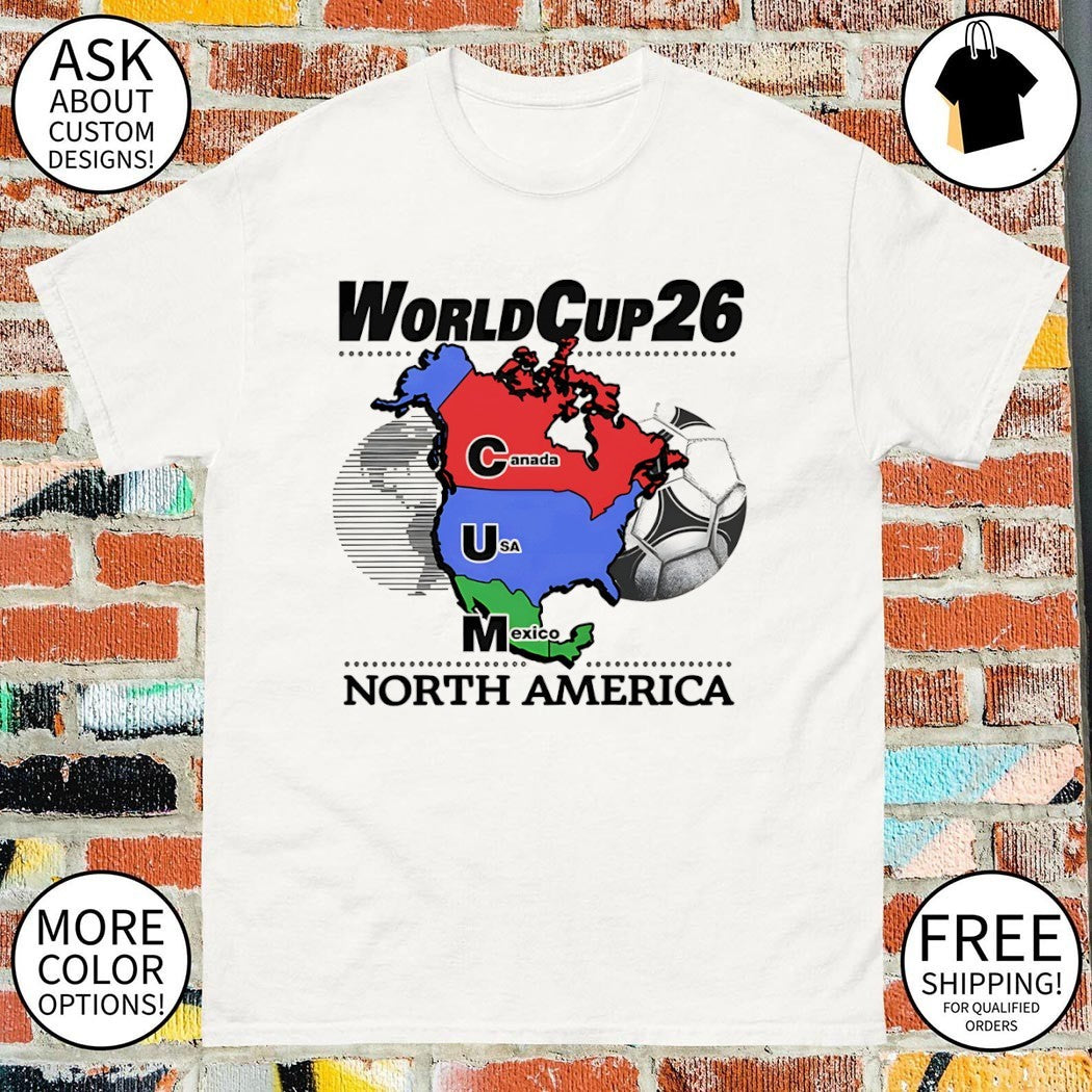 Cum Map World Cup 26 Canada USA Mexico North America shirt