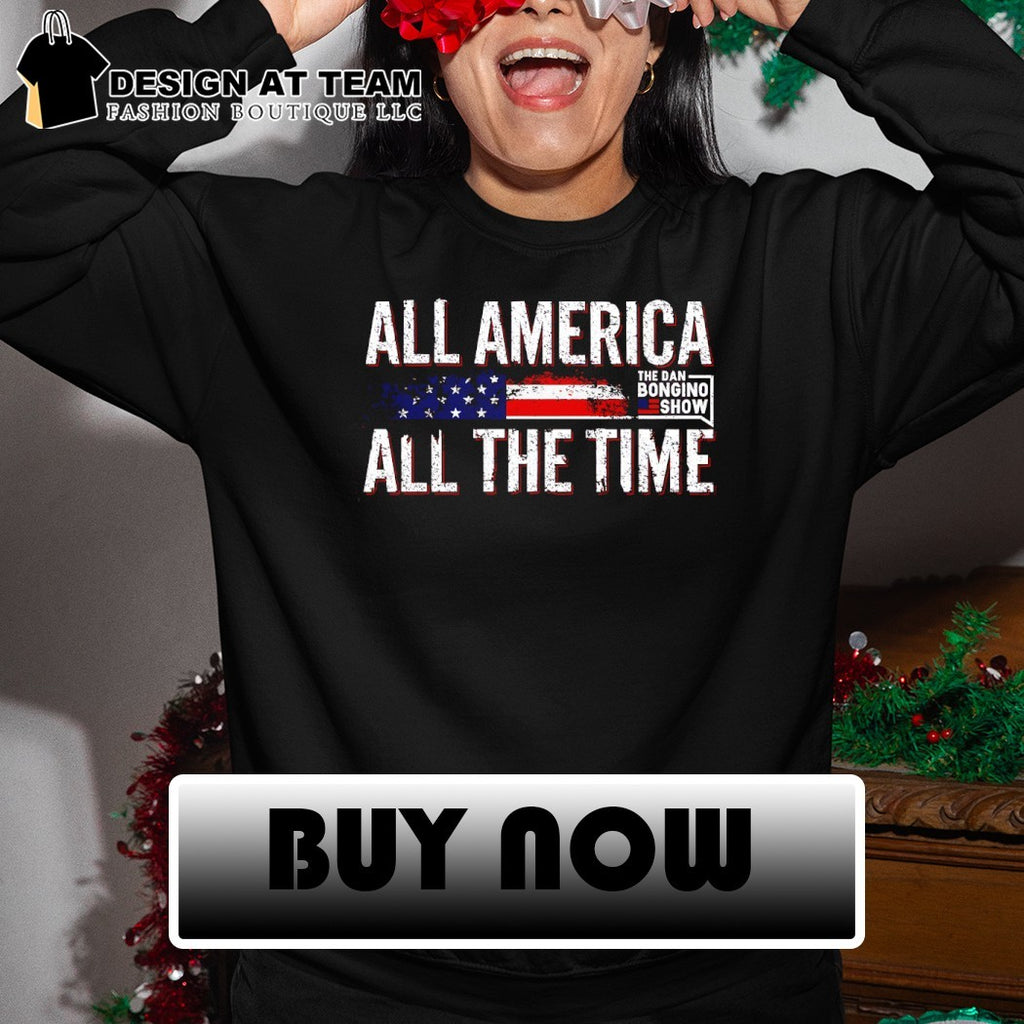 Dan Bongino All America All The Time shirt