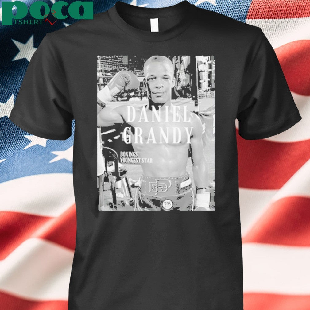 Daniel Grandy Boxing Youngest Star shirt