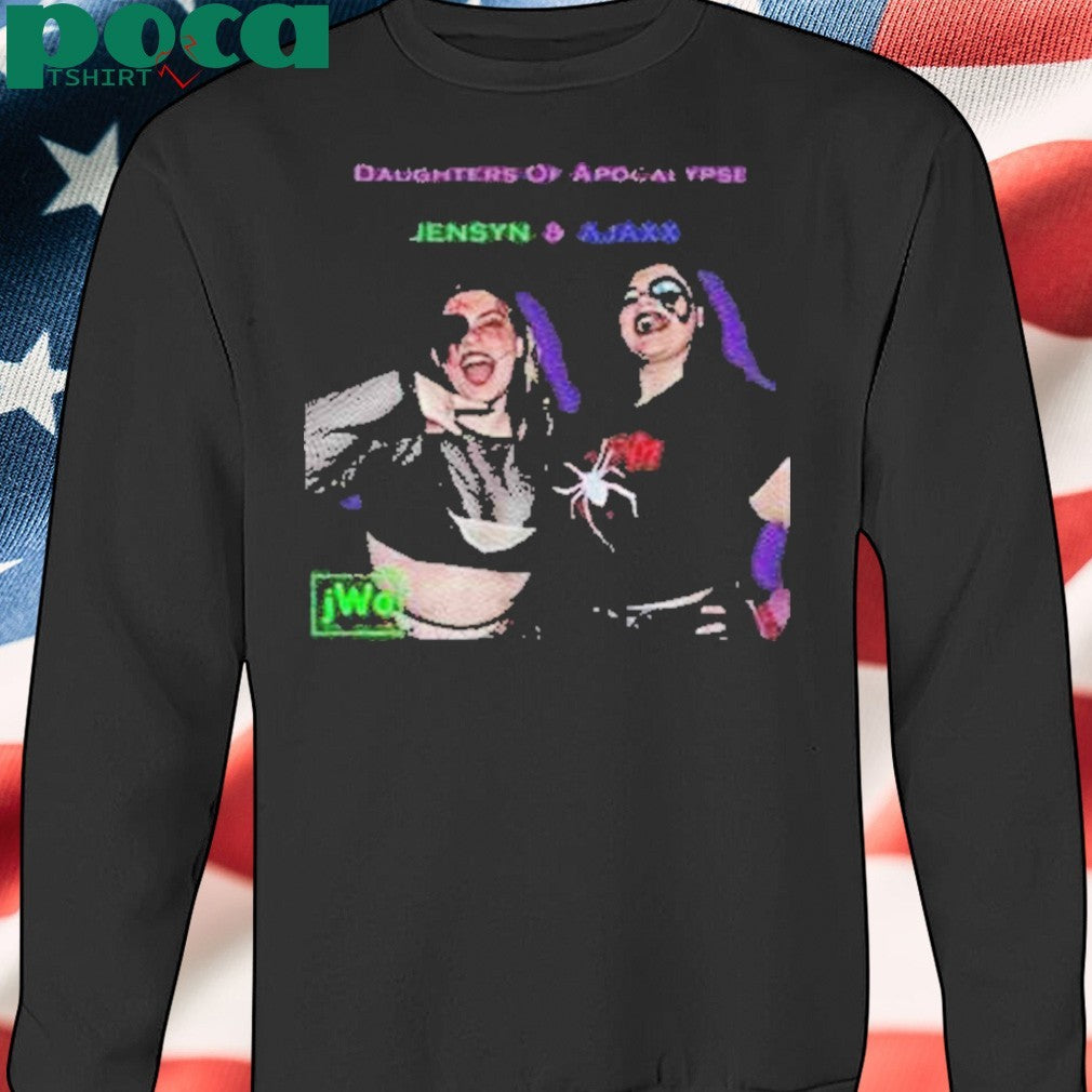 Daughters Of Apocalypse Jensyn And Ajaxx Shirt