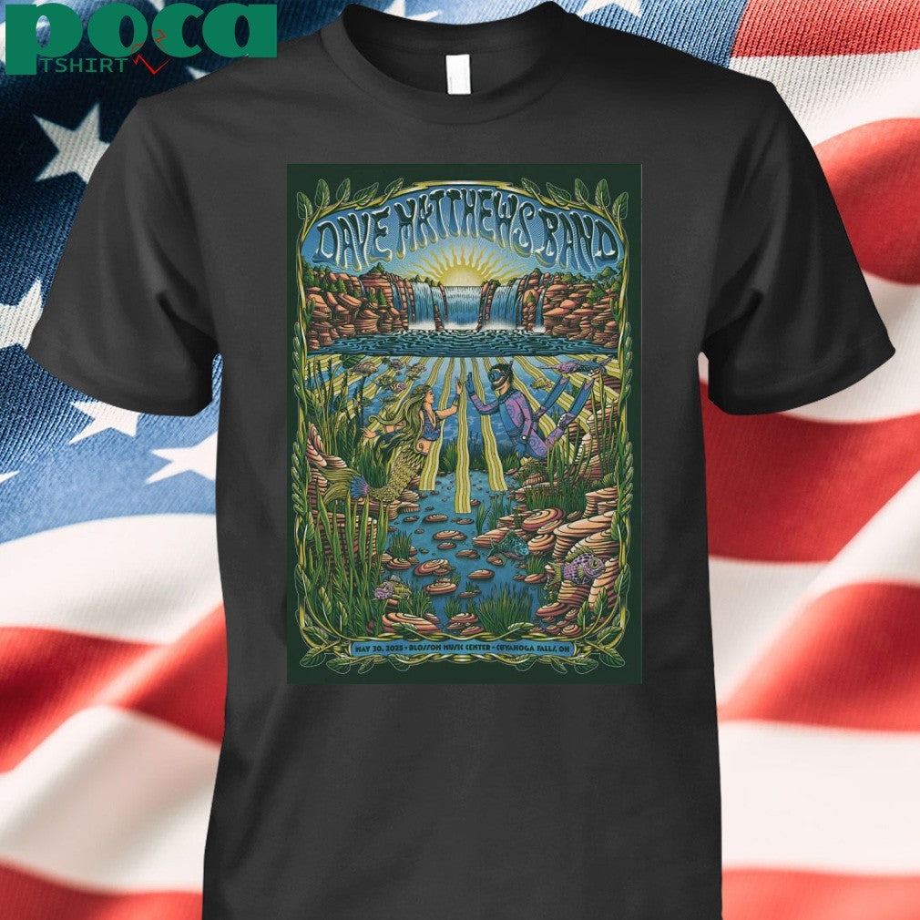Dave Matthews Band Blossom Music Center in Cuyahoga Falls OH May 30 2025 Poster Shirt