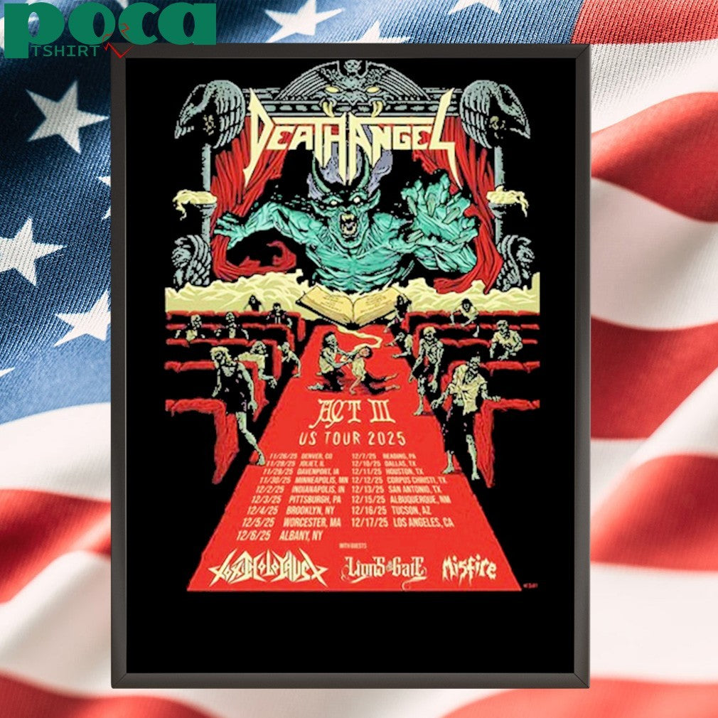 Death Angel Act III US Tour 2025 Dates List WIth Special Guests Toxic Holocaust Lions at the Gate And Misfire Two Sided Print Unisex T-Shirt