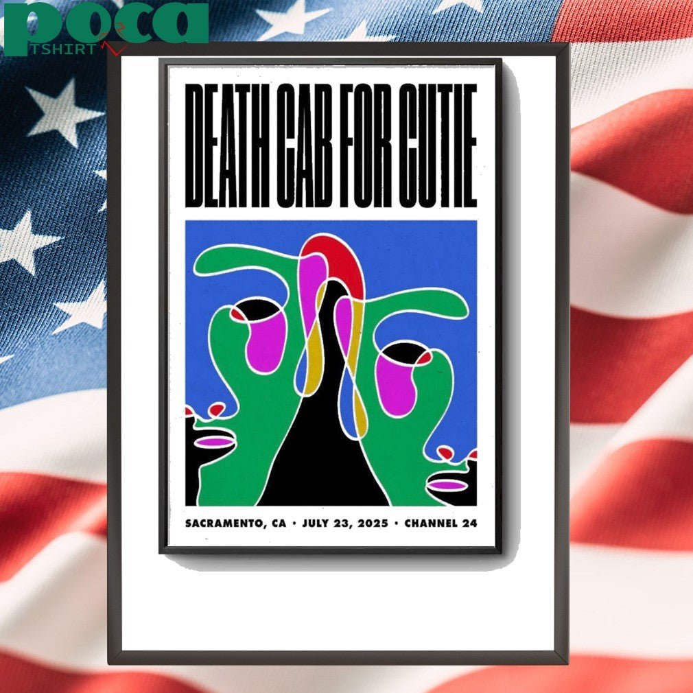Death Cab For Cutie On July 23 2025 In Sacramento CA Tour Poster shirt