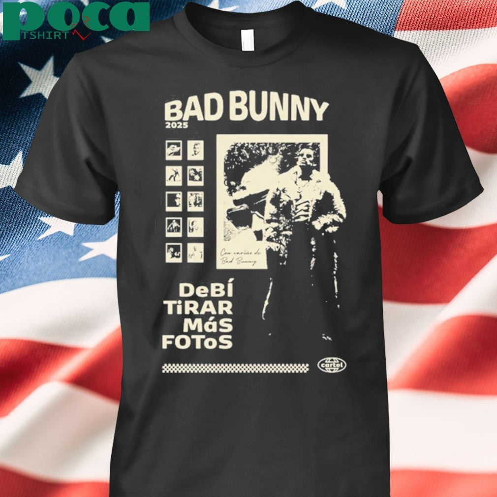 Debí Tirar Más Fotos 2025 Shirt