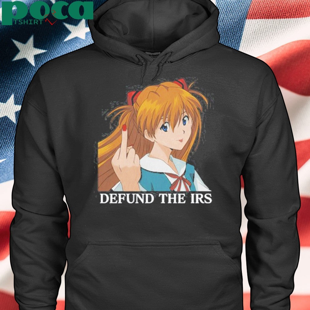 Defund The Irs Asuka Shirt