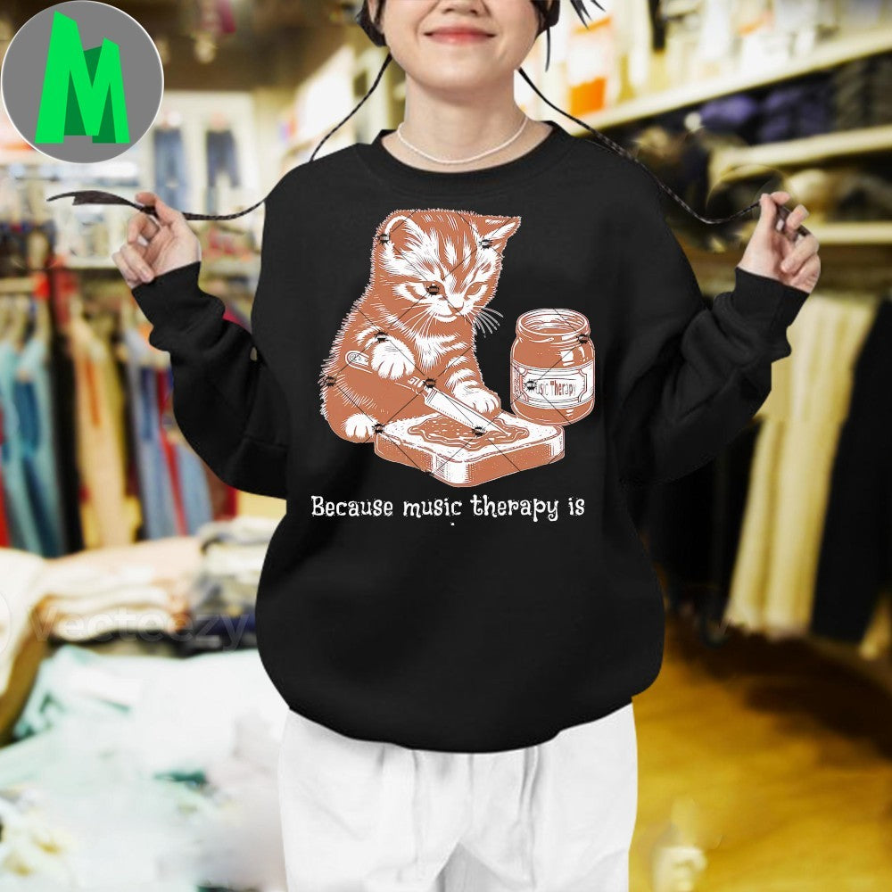 Design Because Music Therapy Is My Jam Shirt