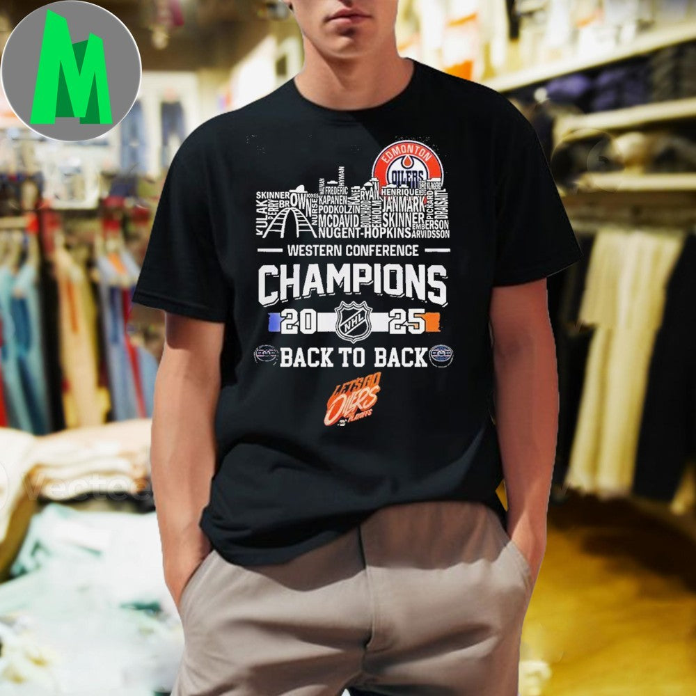 Design Edmonton Oilers 2025 Western Conference Champions Back To Back NHL Hockey Player Names Fan Graphic Tee Shirt