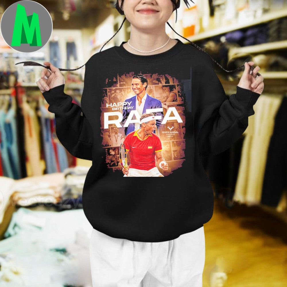 Design Happy Birthday Rafael Nadal Tennis Legend Vamos Grand Slam Fan Graphic Shirt