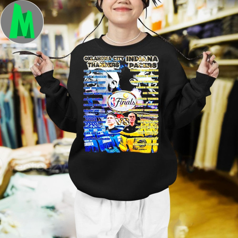 Design Oklahoma City Thunder vs Indiana Pacers Full Roster NBA Finals 2025 Fan T-Shirt