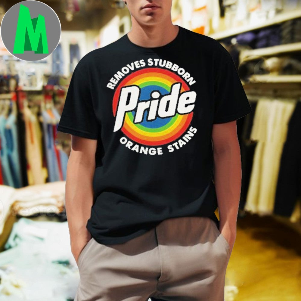 Design Political Pride Shirt Calling Out Orange Stains Shirt