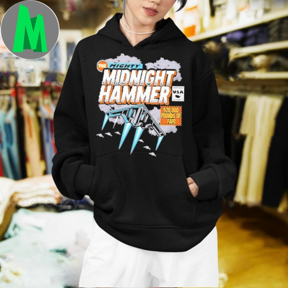 Design The Mighty Midnight Hammer B-2 Bomber FAFO T-Shirt