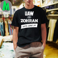 Design Zohran Kwame Mamdani UAW For Zohran Vote June 24 Political T-Shirt