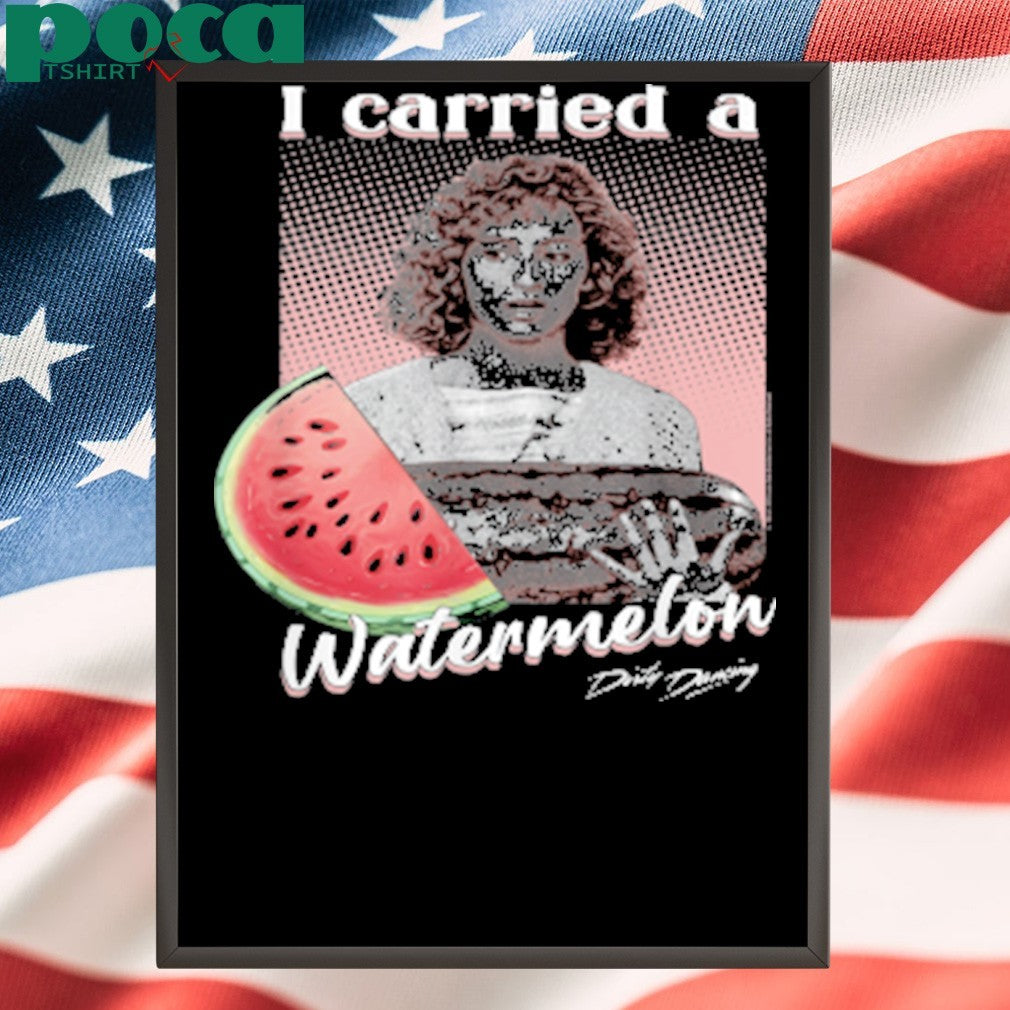 Dirty Dancing I Carried a Watermelon Photo Vintage shirt
