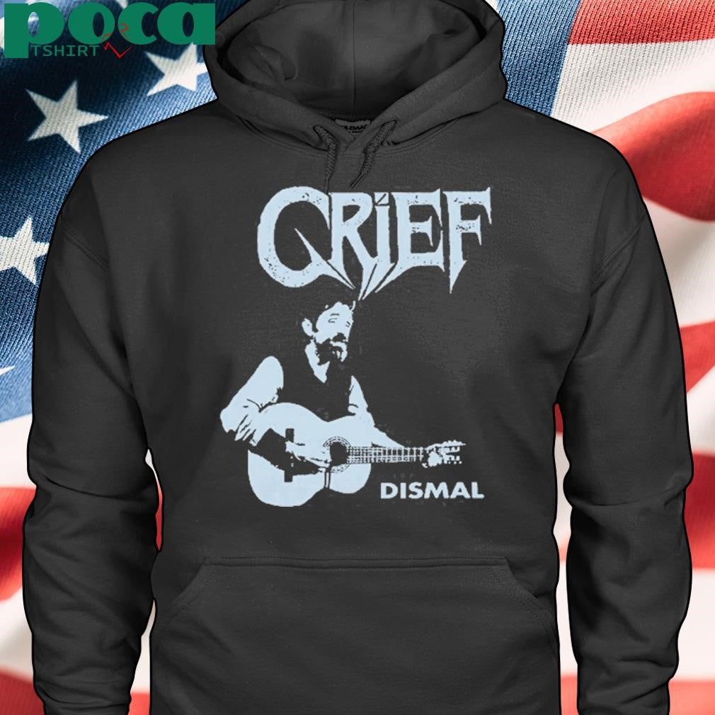 Dismal Grief Shirt