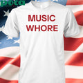 Divadelight777 Music Whore shirt