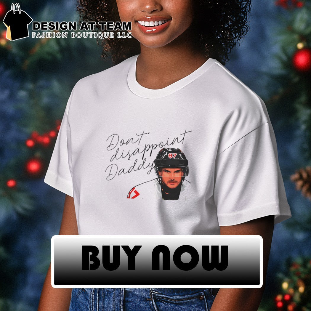 Don’t Disappoint Daddy Sidney Crosby shirt