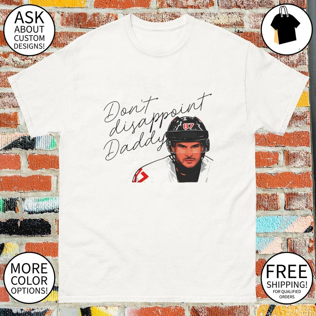 Don’t Disappoint Daddy Sidney Crosby shirt