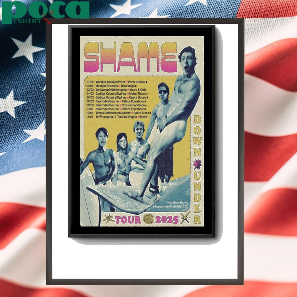 Down Under Tour 2025 Shame Poster shirt