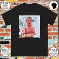 Dr. Jack Abbot shirtless good morning shirt