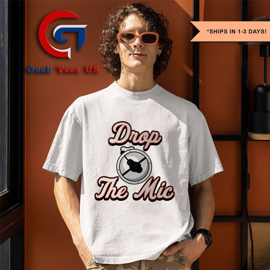 Drop The Mic shirt