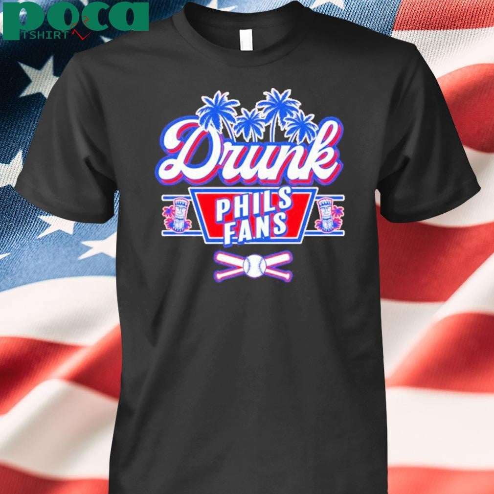 Drunk Phils Fans Philadelphia Phillies Baseball Shirt