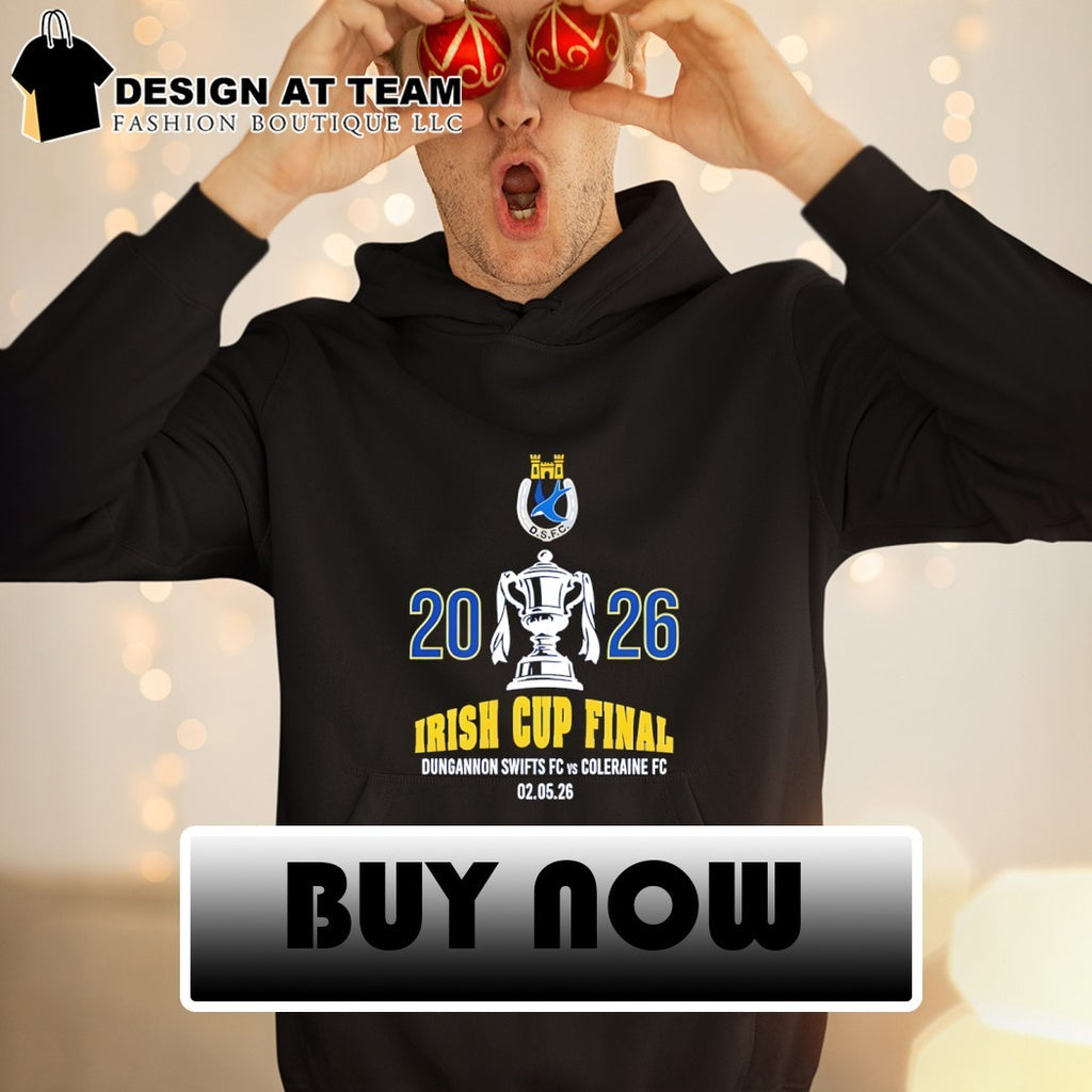 Dungannon Swifts FC vs Coleraine FC Irish Cup Final 2026 shirt