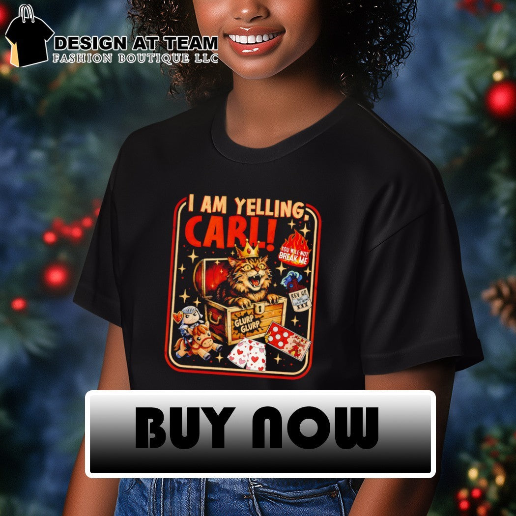 Dungeon Crawler Carl I am yelling carl shirt