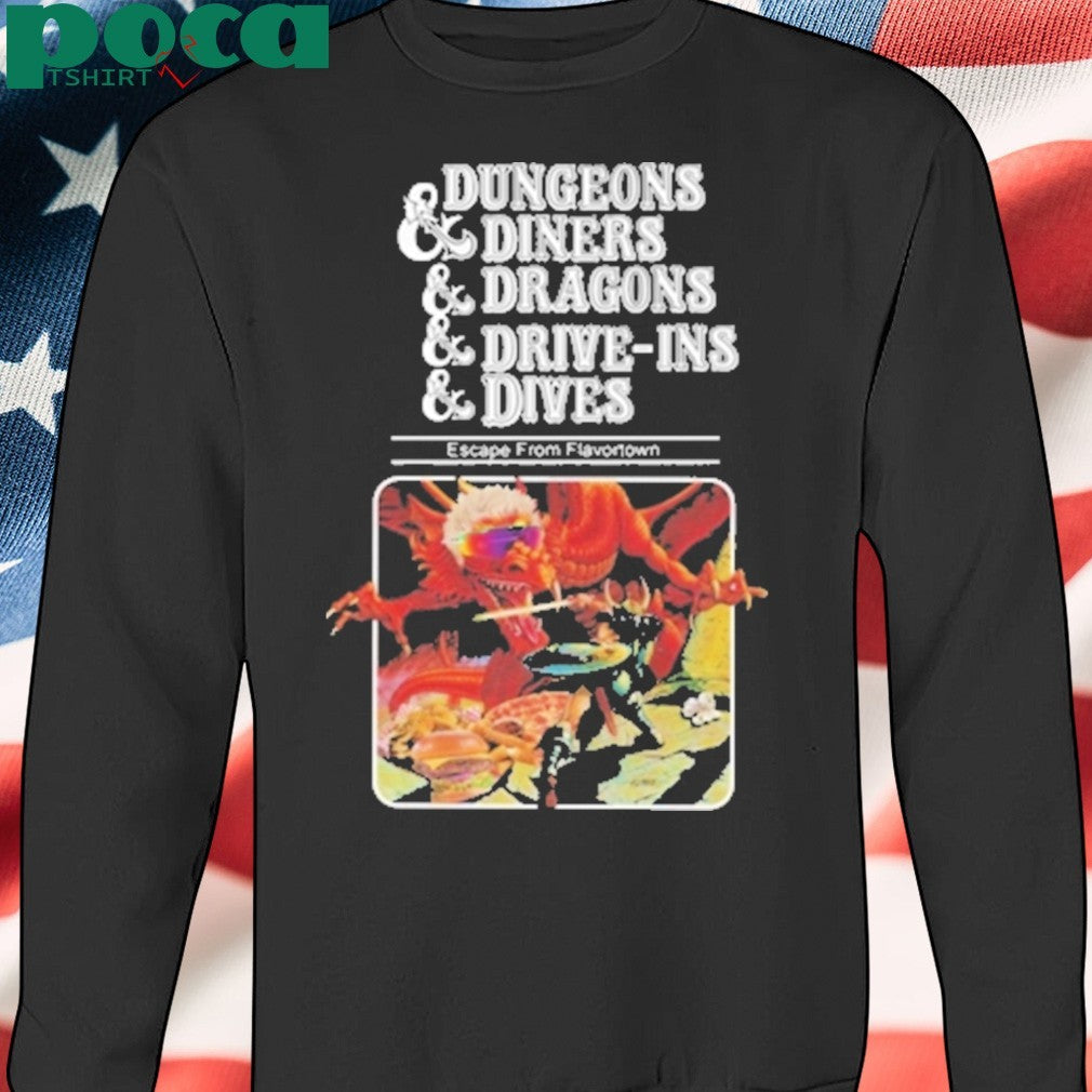 Dungeons And Diners And Dragons And Drive Ins And Dives Shirt