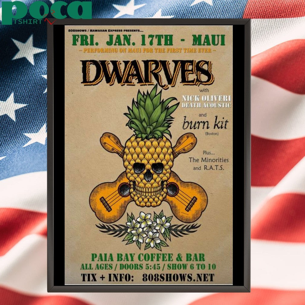 Dwarves Paia Bay Coffee And Bar In Paia HI Jan 17 2025 Poster T-Shirt