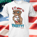 E.T Want To Party Shirt