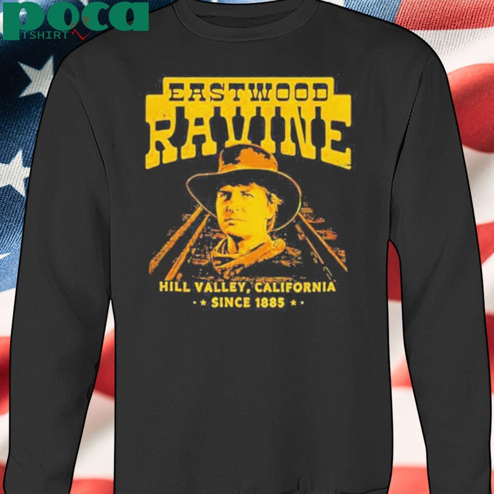 Eastwood Ravine Hill Valley California shirt