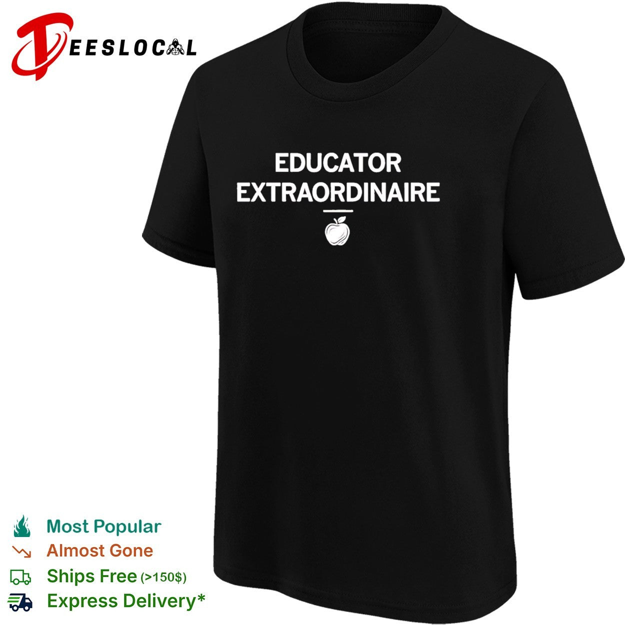 Educator extraordinaire shirt