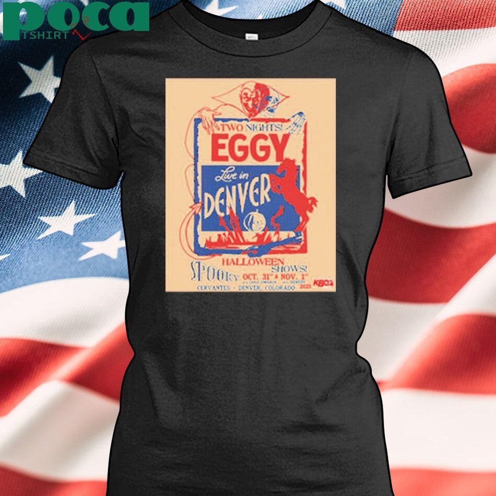 Eggy Band 2 Nights Live In Denver Halloween Shows At Cervantes Masterpiece Ballroom On October 31 And November 1 2025 Unisex T-Shirt