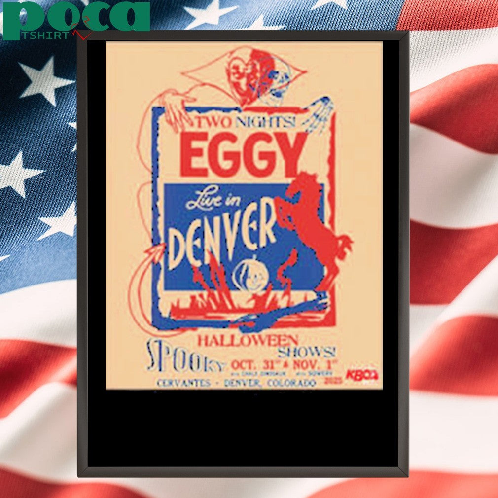 Eggy Band 2 Nights Live In Denver Halloween Shows At Cervantes Masterpiece Ballroom On October 31 And November 1 2025 Unisex T-Shirt