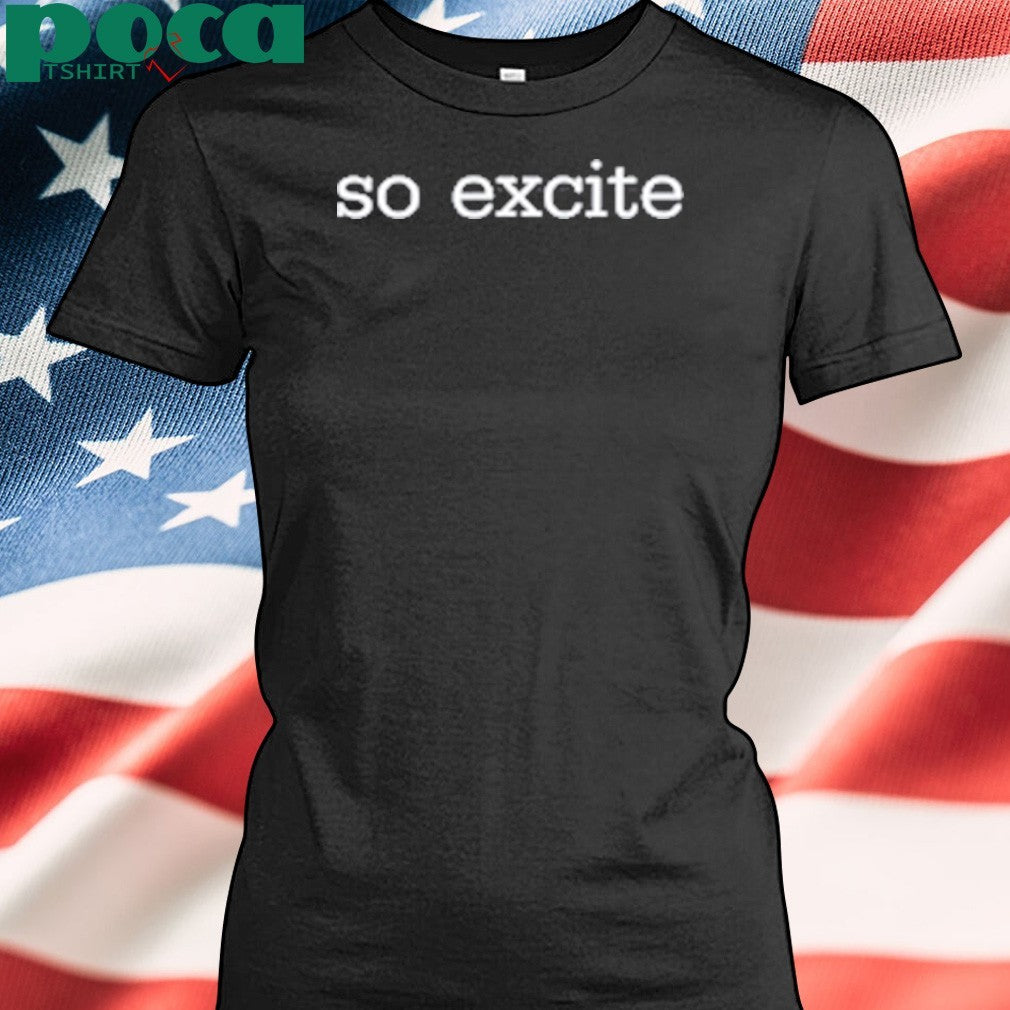 Elisheva So Excite Shirt