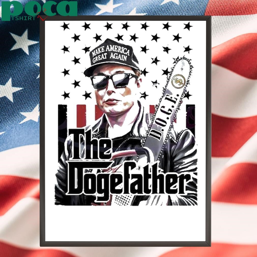 Elon Musk The Dogefather Chainsaw Doge Us Flag T Shirt
