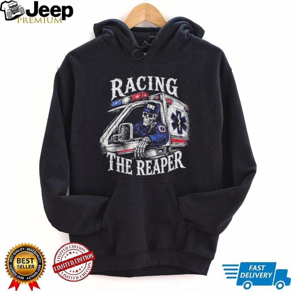 Emergency Medical Services Racing The Reaper Ambulance Shirt