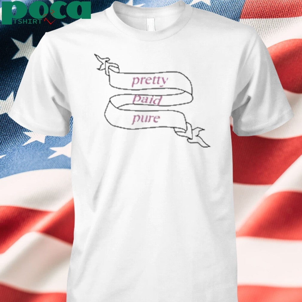 Emilythefairyy Pretty Paid Pure shirt