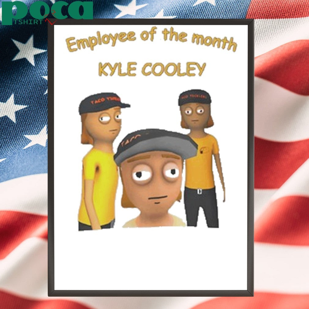 Employee Of The Month Kyle Cooley T-Shirt