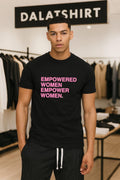 Empowered Women Empower Women shirt